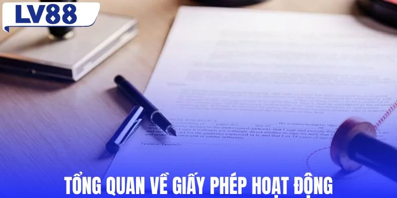 Vài nét về giấy phép hoạt động